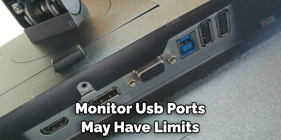 Monitor Usb Ports May Have Limits