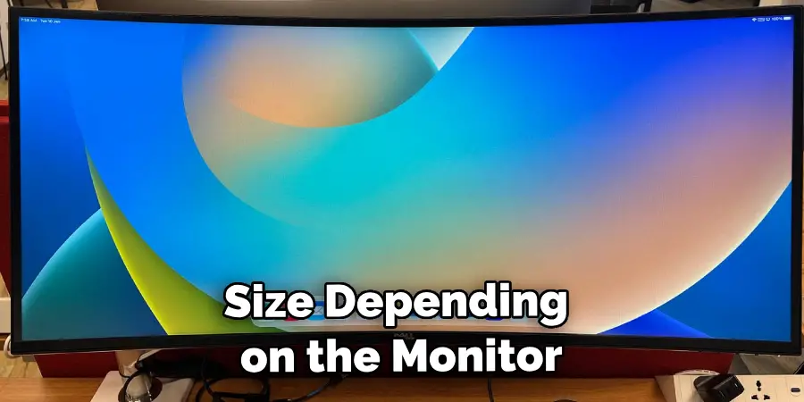 Size Depending on the Monitor