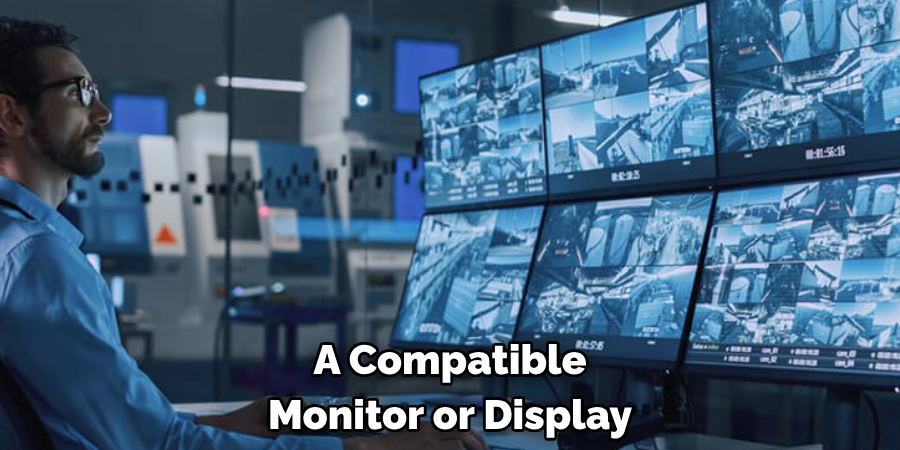 A Compatible Monitor or Display