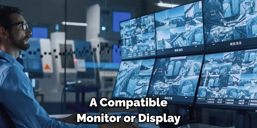 A Compatible Monitor or Display