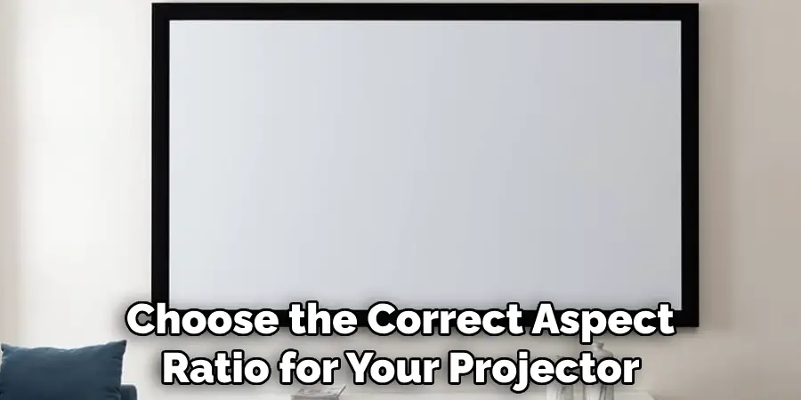 Choose the Correct Aspect Ratio for Your Projector