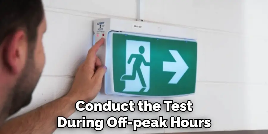 Conduct the Test During Off-peak Hours