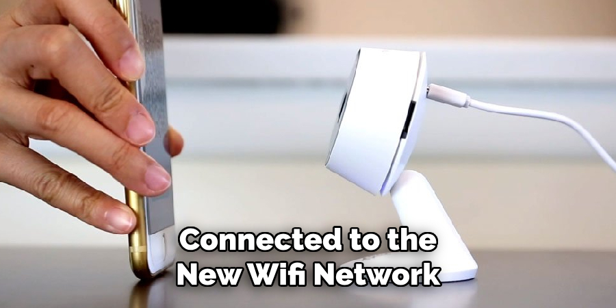 Connected to the New Wifi Network