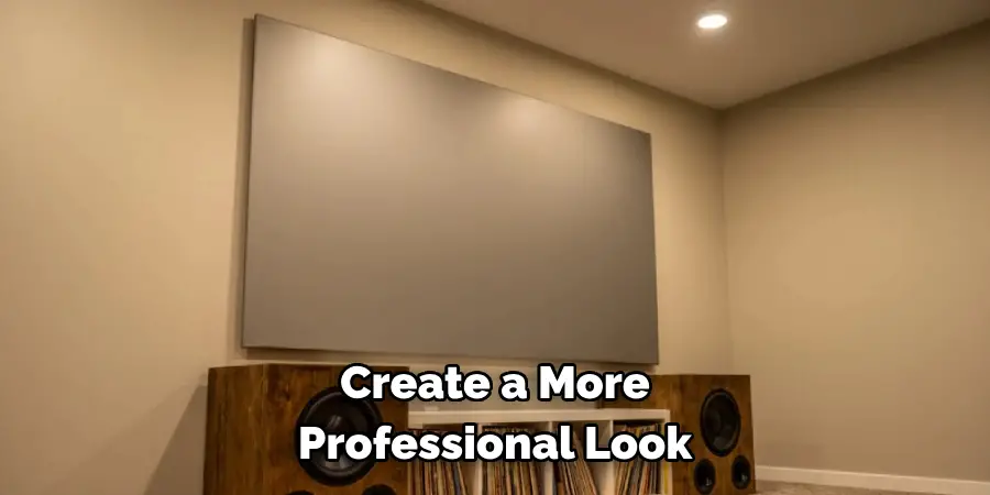Create a More Professional Look