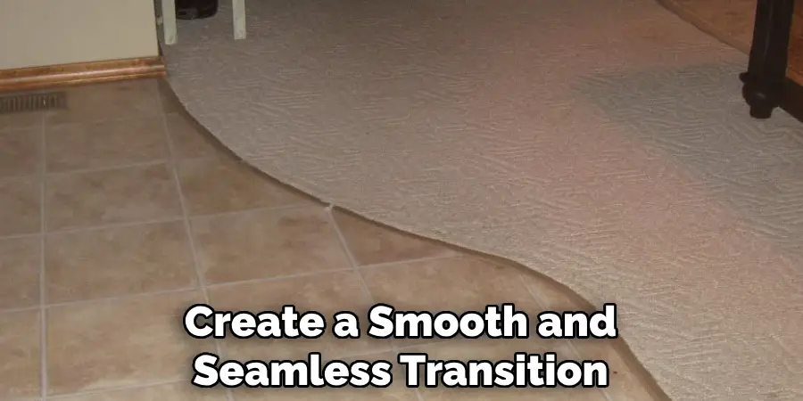 Create a Smooth and Seamless Transition