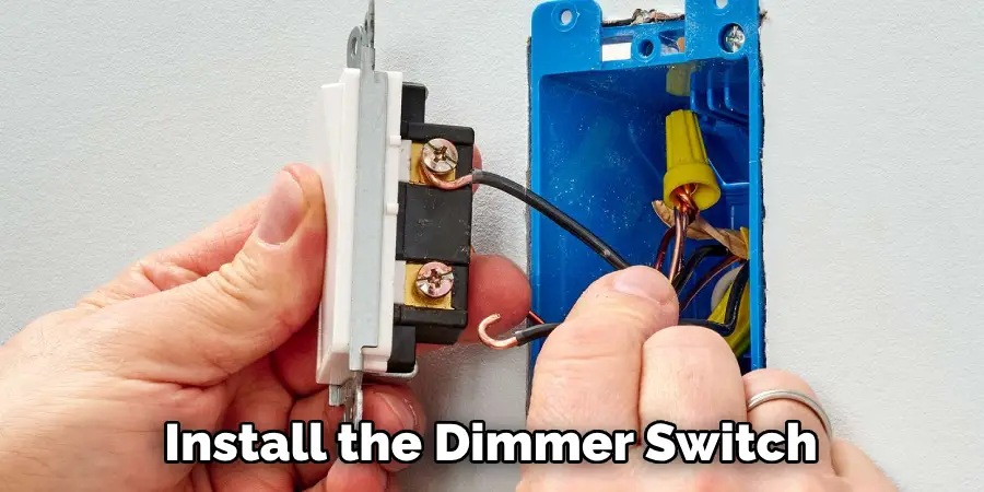 Install the Dimmer Switch