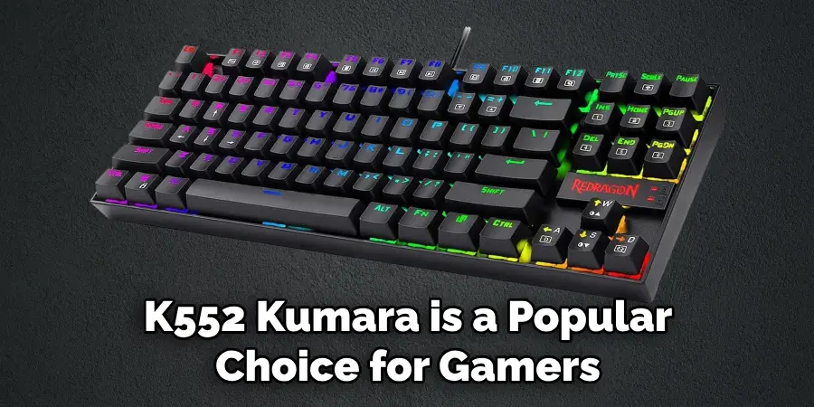K552 Kumara is a Popular Choice for Gamers