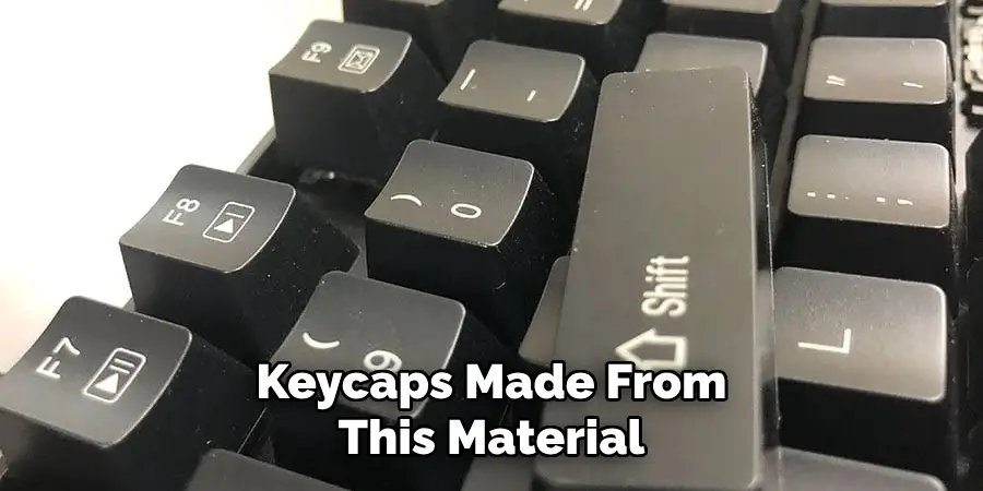 Keycaps Made From This Material