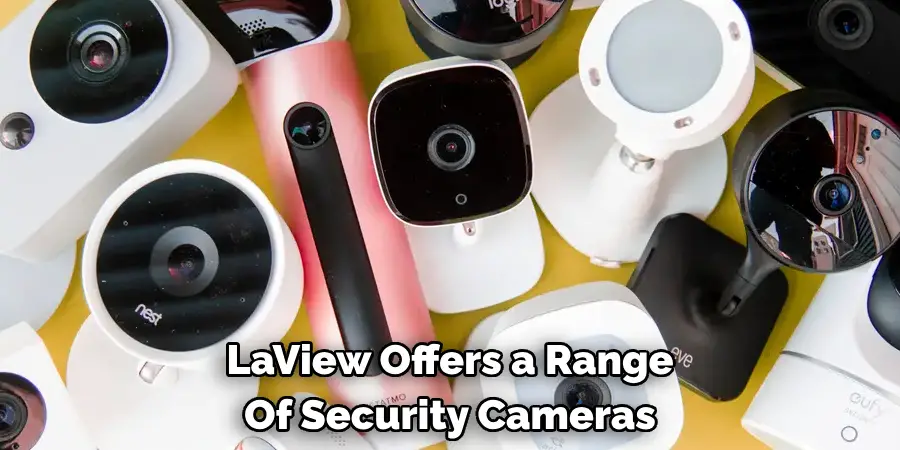 LaView Offers a Range Of Security Cameras