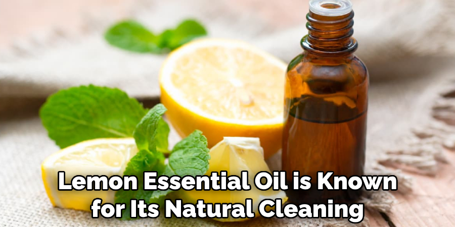Lemon Essential Oil is Known for Its Natural Cleaning