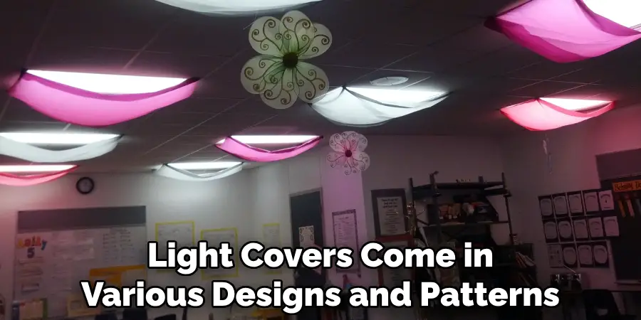 Light Covers Come in Various Designs and Patterns