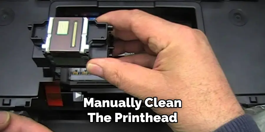Manually Clean the Printhead
