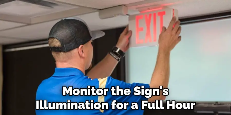 Monitor the Sign's Illumination for a Full Hour