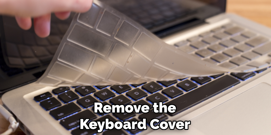 Remove the Keyboard Cover