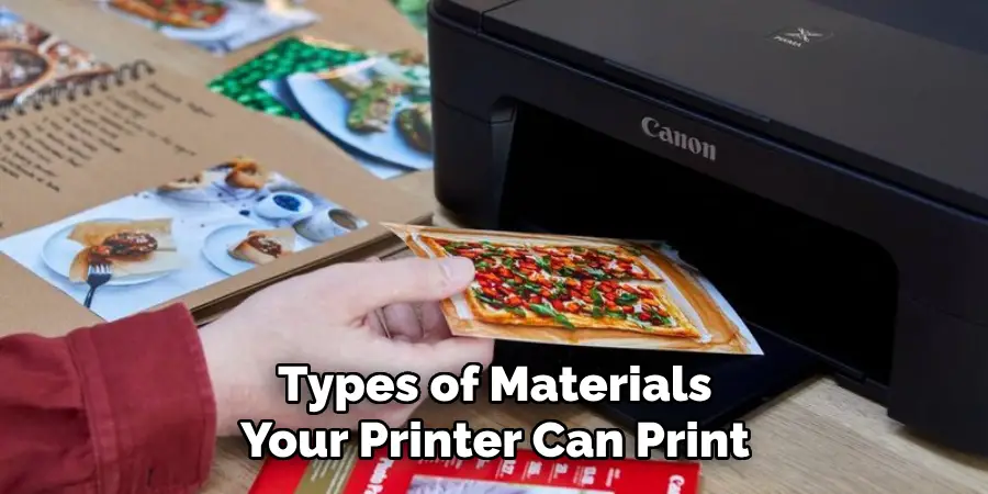 Types of Materials Your Printer Can Print