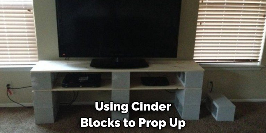 Using Cinder Blocks to Prop Up