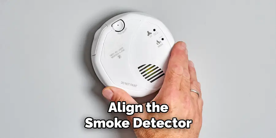 Align the Smoke Detector