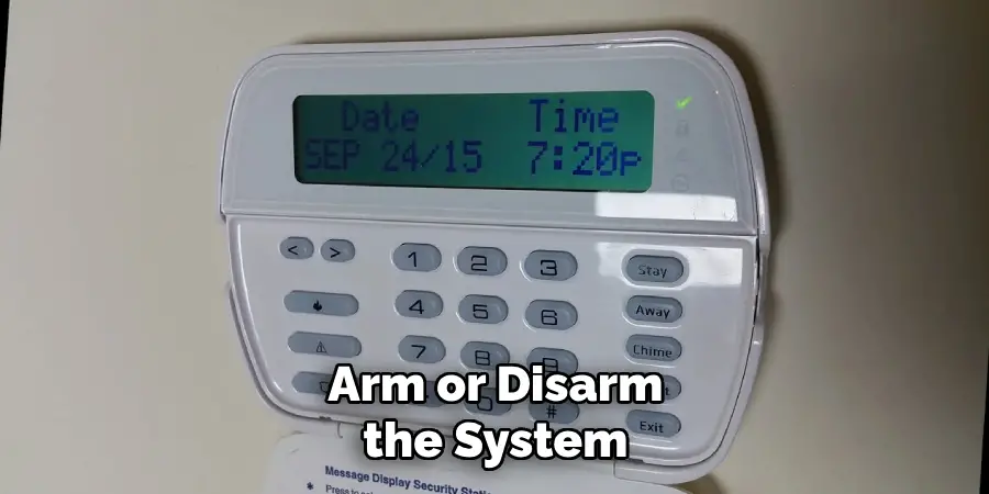 Arm or Disarm the System