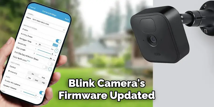 Blink Camera's Firmware Updated