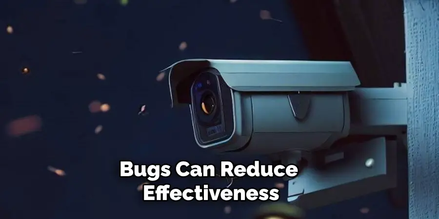 Bugs Can Reduce Effectiveness