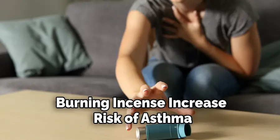 Burning Incense Increase Risk of Asthma