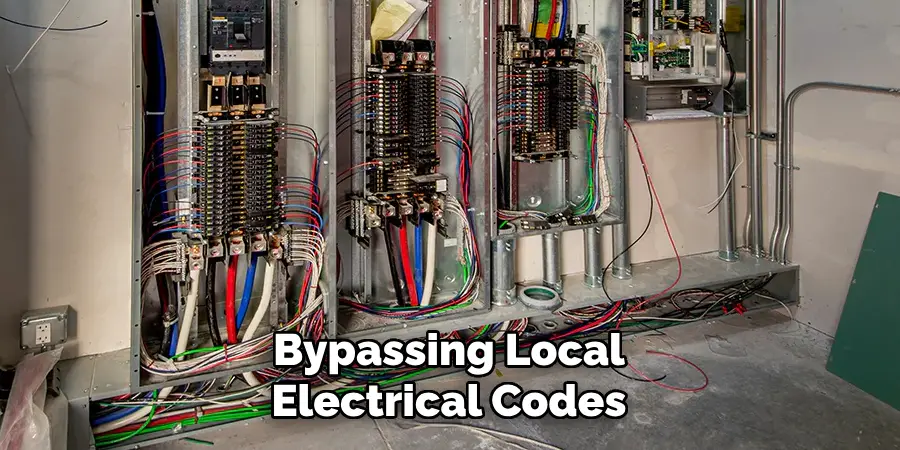 Bypassing Local Electrical Codes