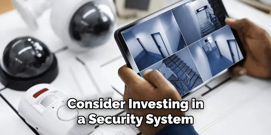 Consider Investing in a Security System
