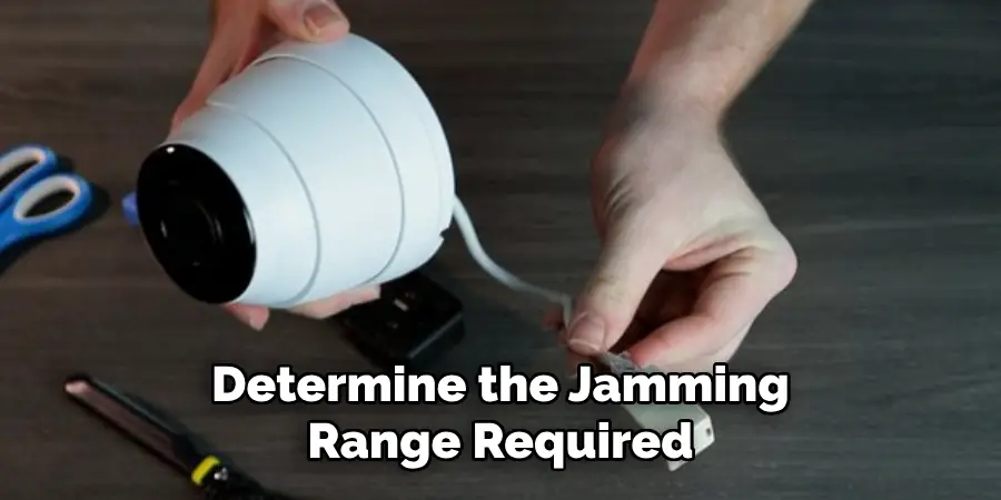 Determine the Jamming Range Required