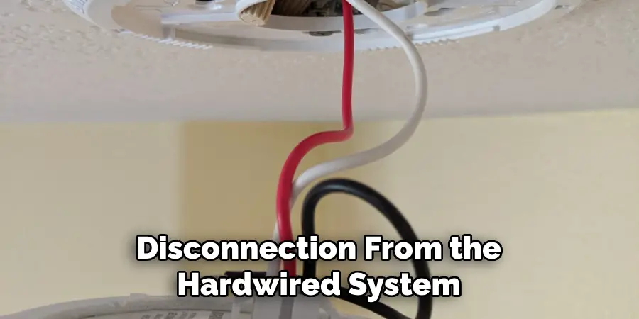 Disconnection From the Hardwired System