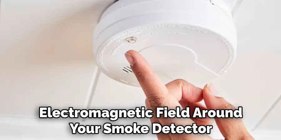 Electromagnetic Field Around Your Smoke Detector