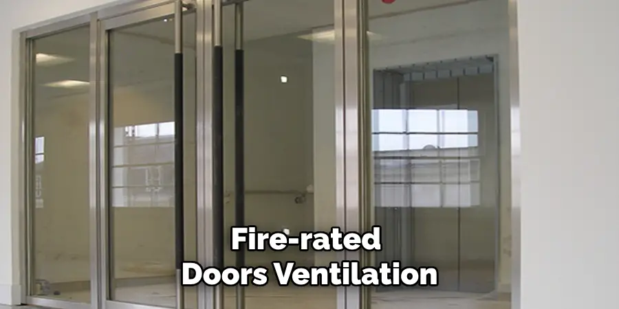 Fire-rated Doors Ventilation