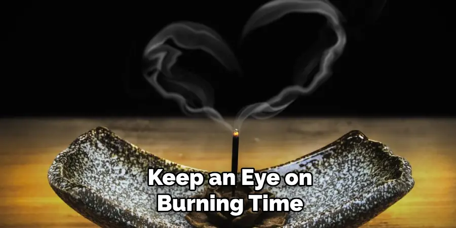 Keep an Eye on Burning Time