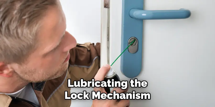 Lubricating the Lock Mechanism