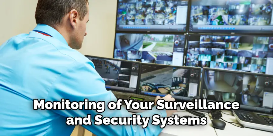 Monitoring of Your Surveillance and Security Systems