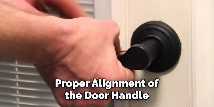 Proper Alignment of the Door Handle