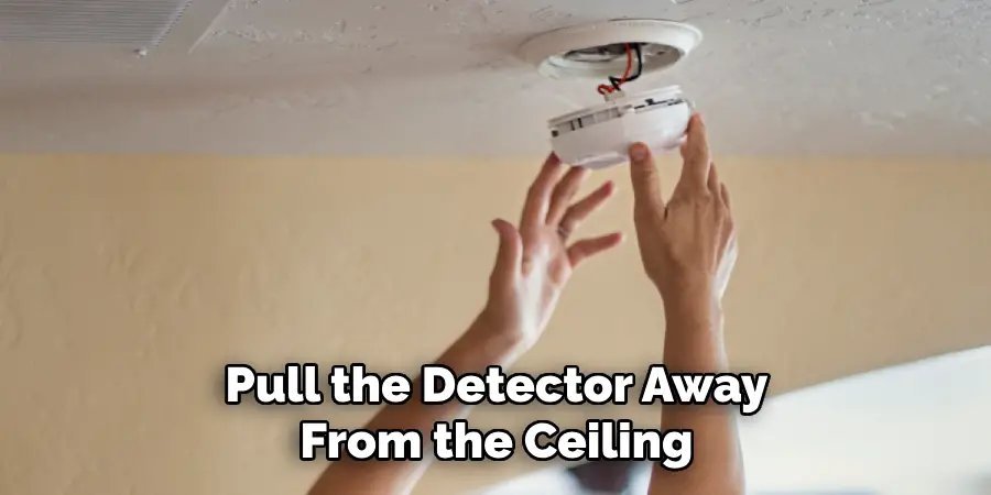 Pull the Detector Away From the Ceiling