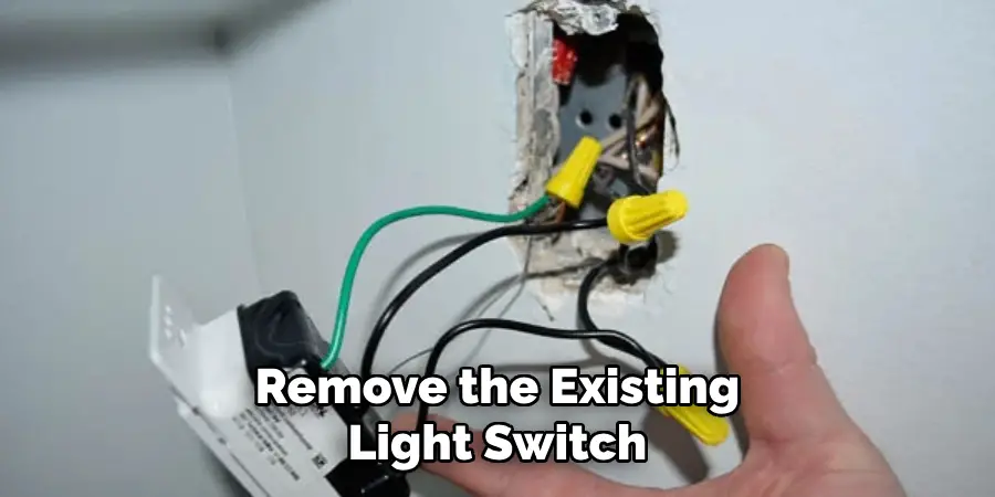 Remove the Existing Light Switch