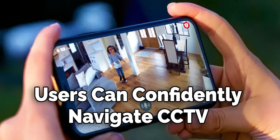 Users Can Confidently Navigate 