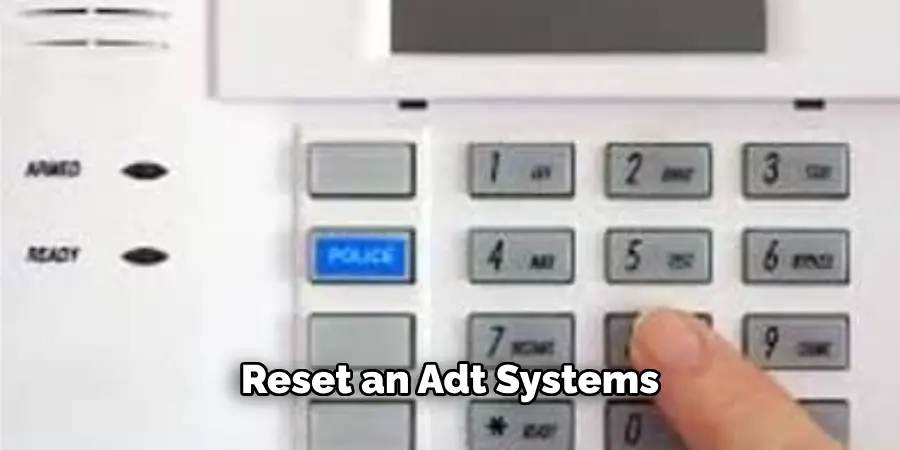 Reset an Adt Systems