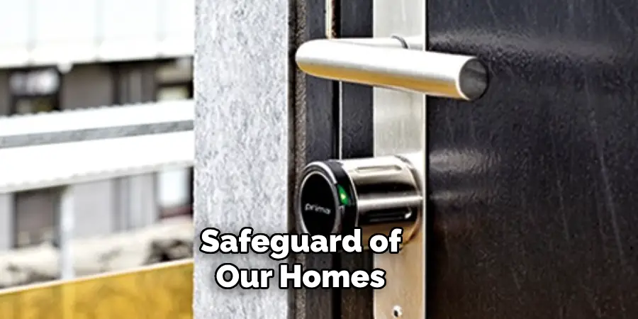  Safeguard of Our Homes