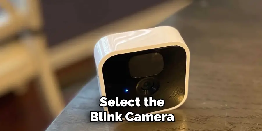 Select the Blink Camera