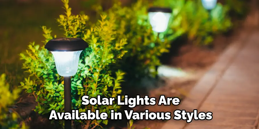 Solar Lights Are Available in Various Styles