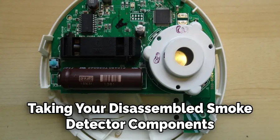 Taking Your Disassembled Smoke Detector Components