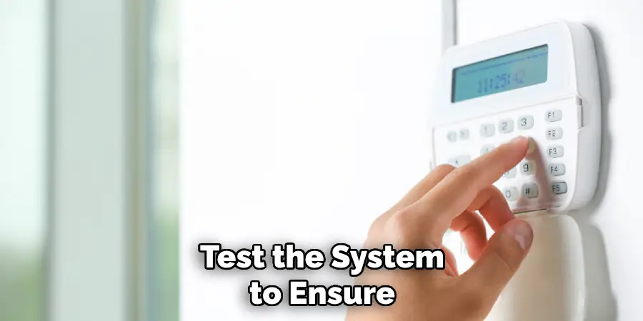 Test the System to Ensure