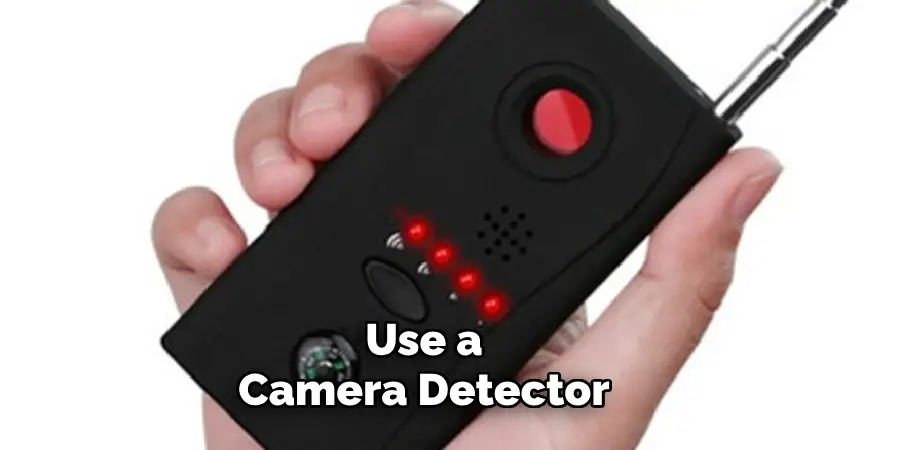 Use a Camera Detector