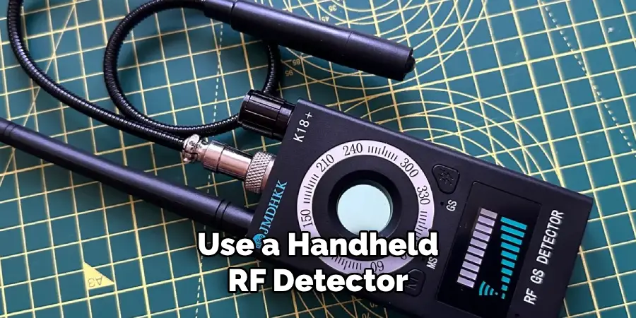 Use a Handheld RF Detector