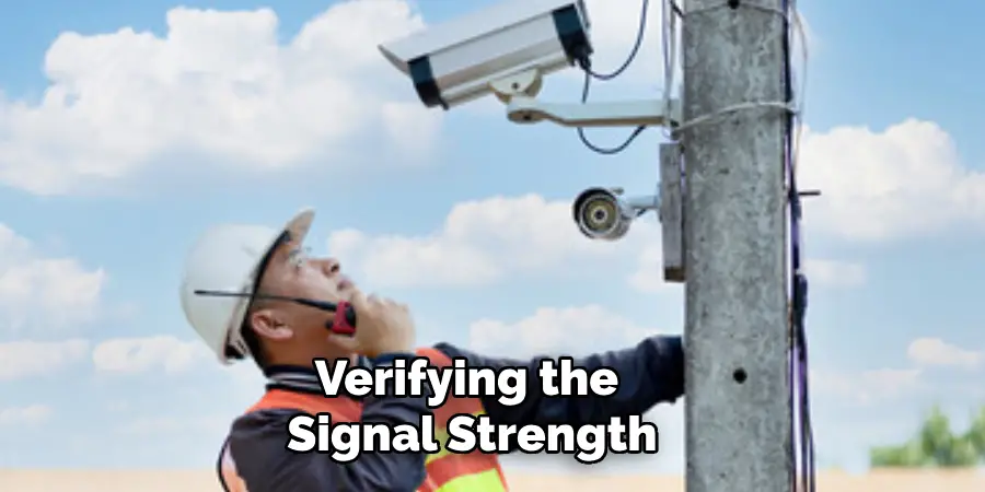 Verifying the Signal Strength