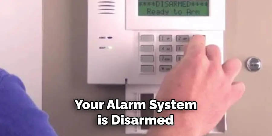 Your Alarm System is Disarmed