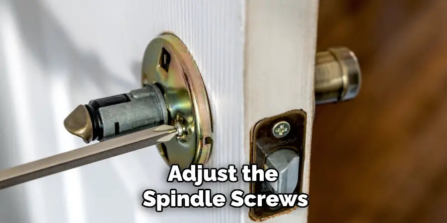 Adjust the Spindle Screws