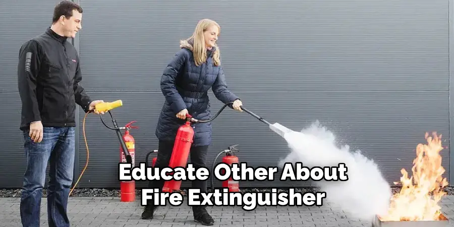 Educate Other About Fire Extinguisher 